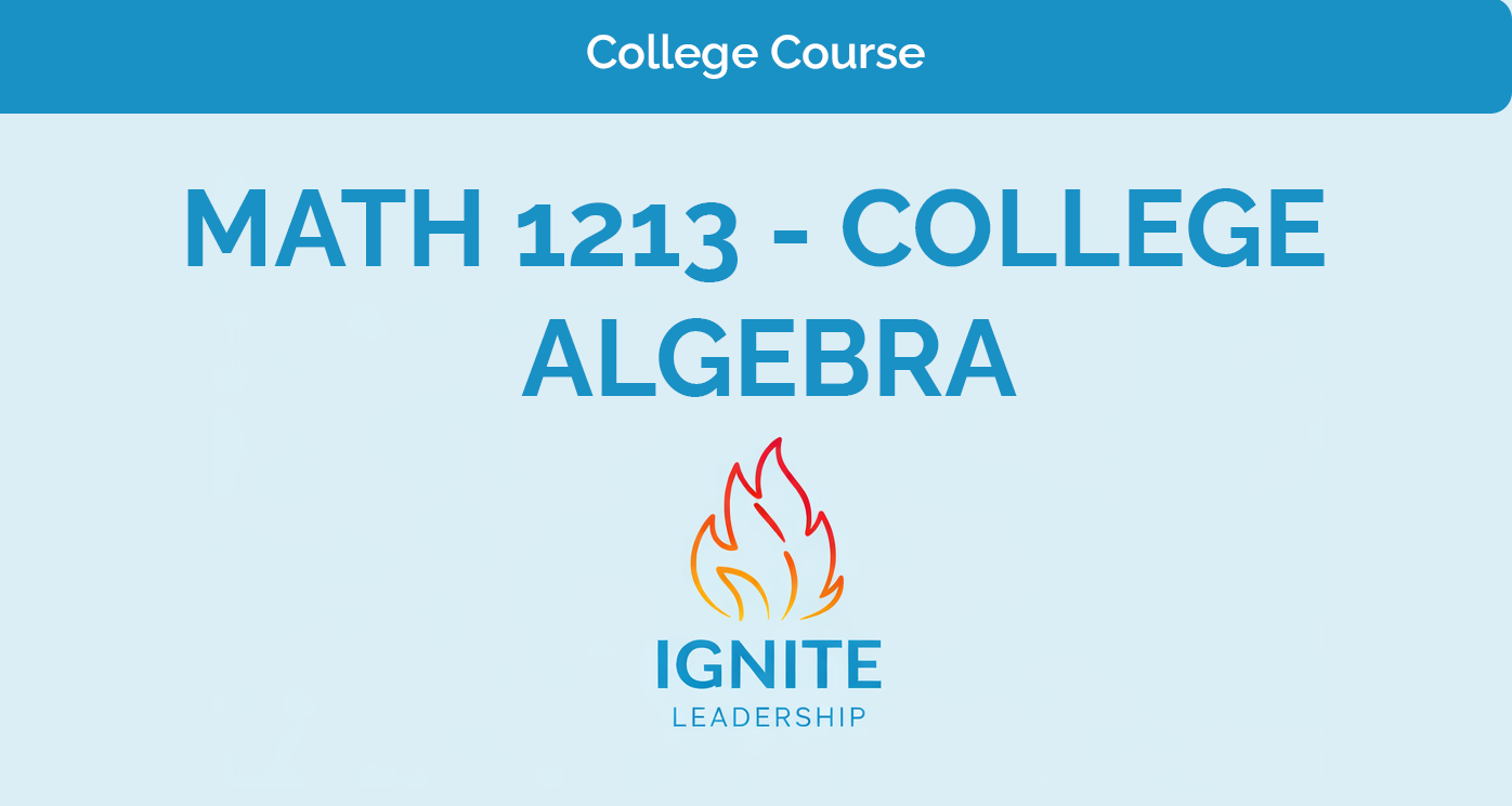 MATH 1213 – College Algebra