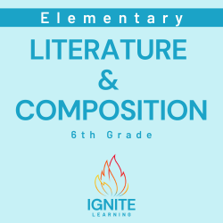 6th Grade Literature & Composition